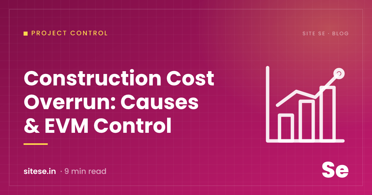 Construction Cost Overrun: Causes & EVM Control — Project Control guide cover, Site Se