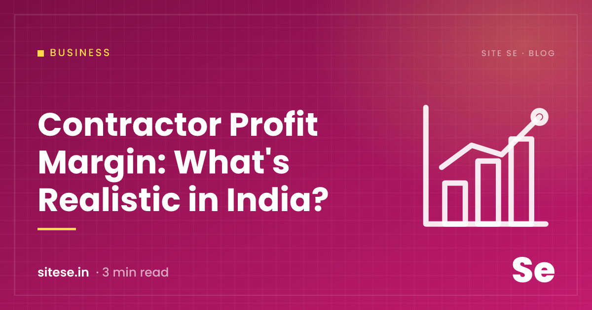 Contractor Profit Margin: What's Realistic in India? — Business guide cover, Site Se