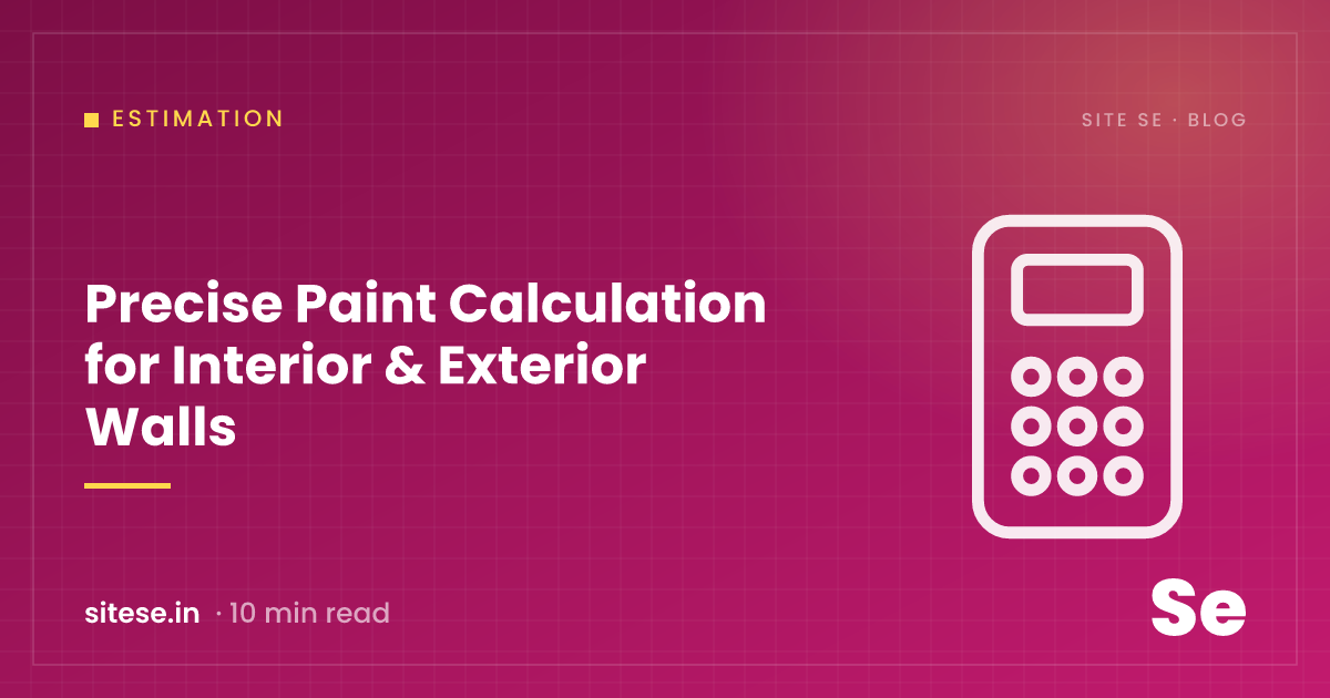 Precise Paint Calculation for Interior & Exterior Walls — Estimation guide cover, Site Se