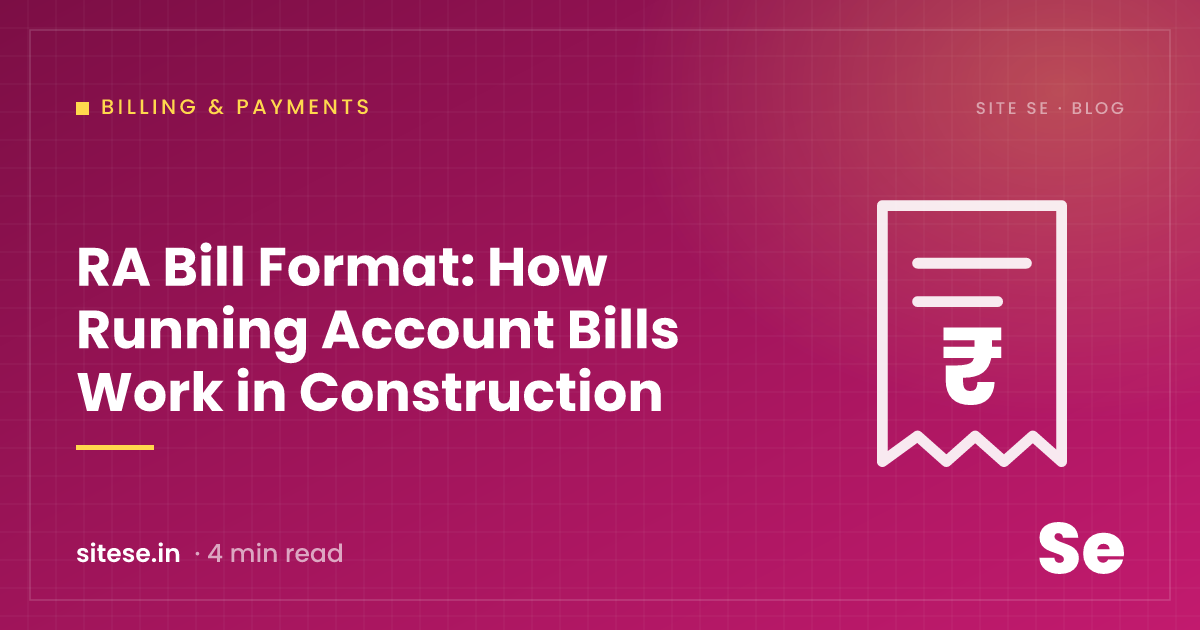 RA Bill Format: How Running Account Bills Work in Construction — Billing & Payments guide cover, Site Se
