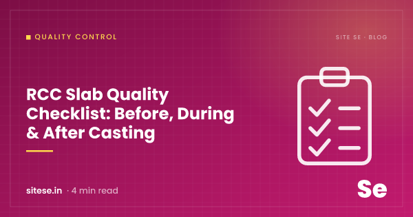 RCC Slab Quality Checklist: Before, During & After Casting — Quality Control guide cover, Site Se