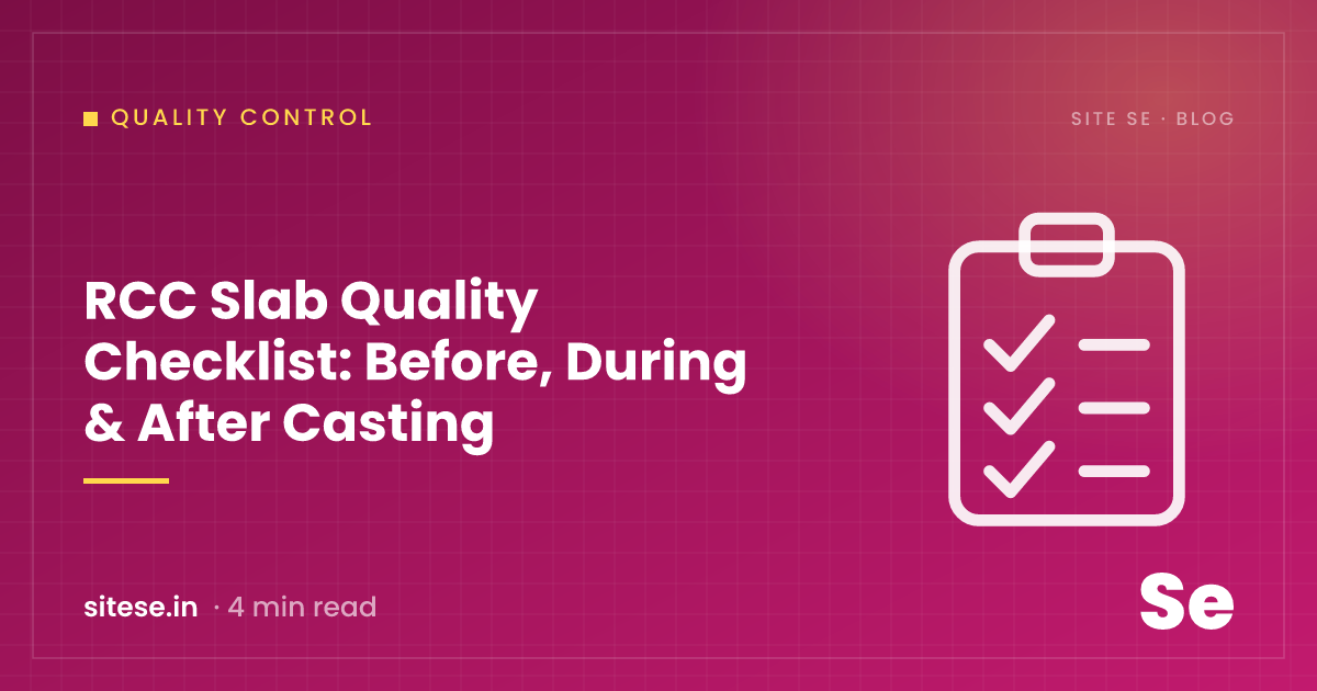 RCC Slab Quality Checklist: Before, During & After Casting — Quality Control guide cover, Site Se